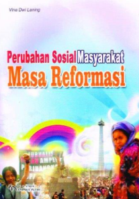 Image of Perubahan Sosial Masyarakat Masa Reformasi